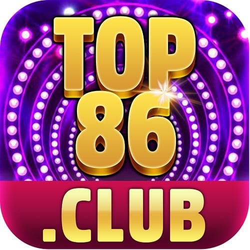 Top86.Club – Nỗ hũ lớn lọt top đầu cổng game đổi thưởng đáng thử nhất Việt Nam